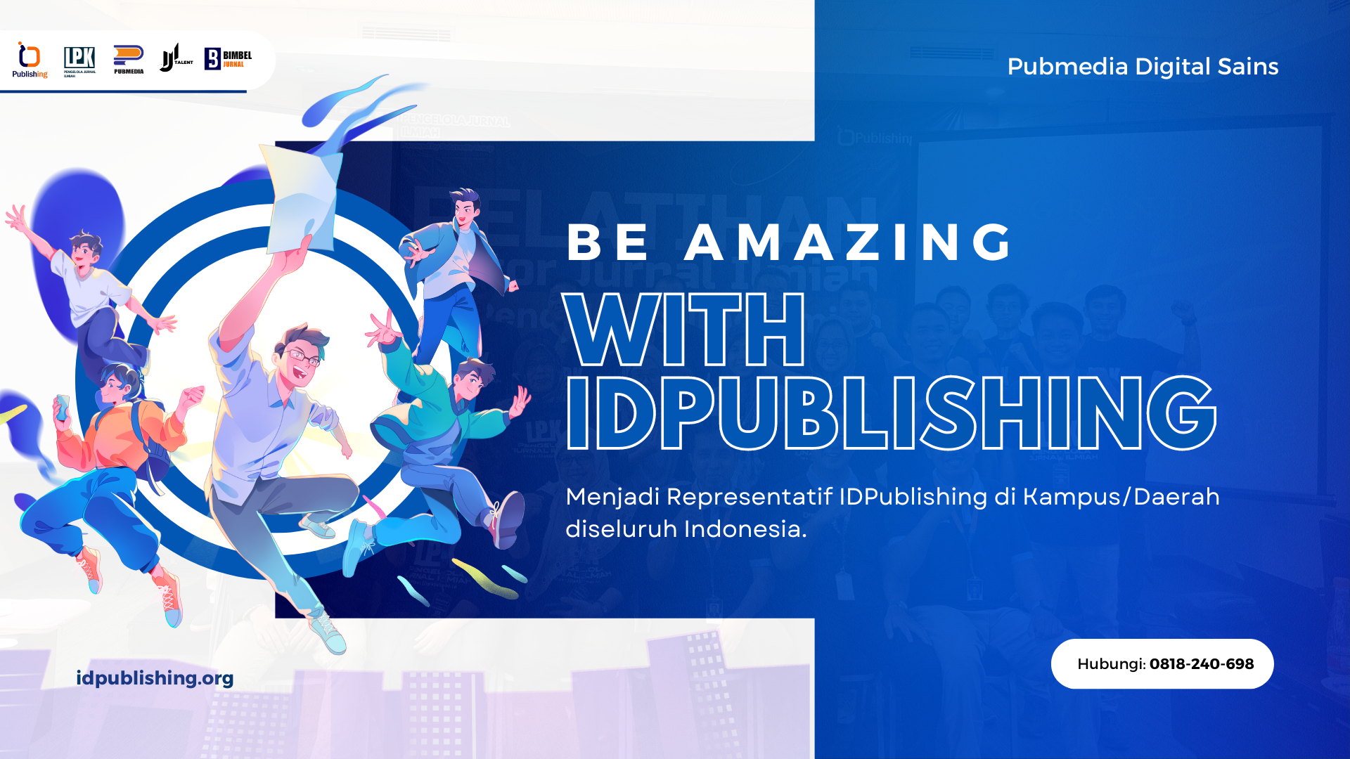 Mendukung Publikasi Berkualitas dan Amazing, Bersama IDPublishing! 